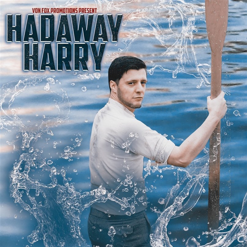 Hadaway Harry 10th Anniversary Tour