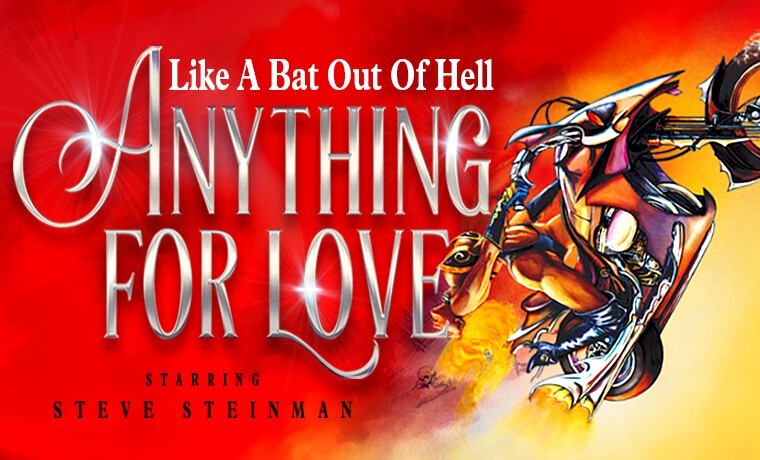 Steve Steinman's Anything For Love: The Meatloaf Story