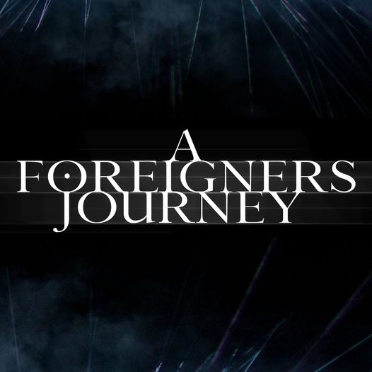 A Foreigners Journey