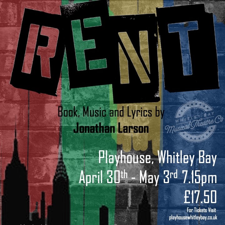 Whitley Bay Musical Theatre Co Presents RENT